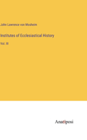 Institutes of Ecclesiastical History