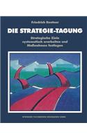 Die Strategie-Tagung