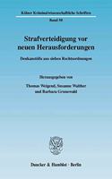 Strafverteidigung VOR Neuen Herausforderungen