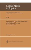 Dynamical Critical Phenomena and Related Topics