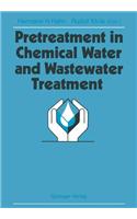 Pretreatment in Chemical Water and Wastewater Treatment