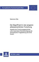 Der Begriff «b e rît» in der juengeren alttestamentlichen Forschung: Aspekte der Forschungsgeschichte unter besonderer Beruecksichtigung der semantischen Fragestellung bei Ernst Kutsch(803 Europaeische Hochschulschriften / European University Studies / Publications Universitaires Européennes)