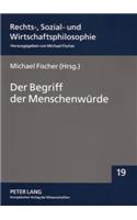 Der Begriff Der Menschenwuerde