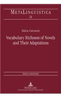 Vocabulary Richness of Novels and Their Adaptations