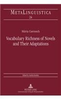 Vocabulary Richness of Novels and Their Adaptations