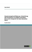 Staatsmonopol auf Meinung - Entwicklung der Pressezensur im späten russischen Zarenreich