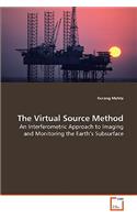 The Virtual Source Method