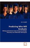 Predicting Who Will Graduate