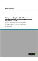 Analyse der jüngsten Aktivitäten und Zielsetzungen der Normungsorganisationen DIN, AFNOR und BSI: Unter Zuhilfenahme von Jahresberichten, Strategiepapieren und Internetpräsenzen(German)
