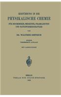 Einführung in die Physikalische Chemie für Biochemiker, Mediziner, Pharmazeuten und Naturwissenschaftler