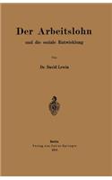 Der Arbeitslohn und die soziale Entwicklung