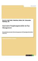 Innovative Vergütungsmodelle im Top Management