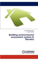 Building Environmental Assessment System in Slovakia