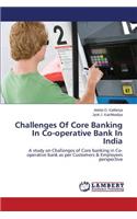 Challenges of Core Banking in Co-Operative Bank in India