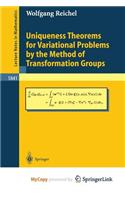 Uniqueness Theorems for Variational Problems by the Method of Transformation Groups