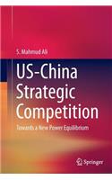 Us-China Strategic Competition