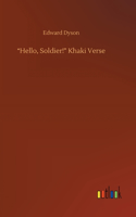 "Hello, Soldier!" Khaki Verse