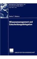 Wissensmanagement Und Entscheidungsdelegation