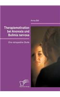 Therapiemotivation bei Anorexia und Bulimia nervosa: Eine retrospektive Studie(German)