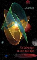 Ein Universum ist noch nicht alles
