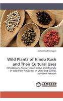 Wild Plants of Hindu Kush and Their Cultural Uses