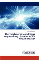 Thermodynamic conditions in quenching chamber of LV circuit breaker