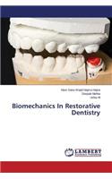 Biomechanics In Restorative Dentistry