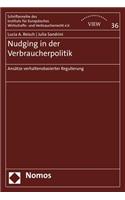 Nudging in Der Verbraucherpolitik: Ansatze Verhaltensbasierter Regulierung