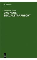 Das Neue Sexualstrafrecht: Eine Systematische Darstellung F R Die Praxis = Das Neue Sexualstrafrecht