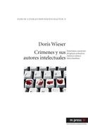 Crímenes Y Sus Autores Intelectuales