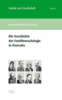 Die Geschichte Der Familiensoziologie in Portraits