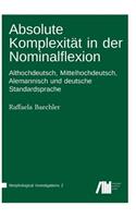 Absolute Komplexität in der Nominalflexion