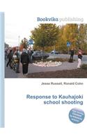 Response to Kauhajoki School Shooting