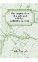 The Preparation of a Safe and Efficient Antirabic Vaccine