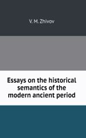 Essays on historical semantics of Russian Early Modern Period