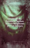 Compte Rendu: Deuxieme Section, Science Religieuses (French Edition)