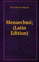 Menaechmi; (Latin Edition)