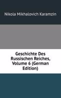 Geschichte Des Russischen Reiches, Volume 6 (German Edition)