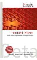 Tom Long (Pitcher): (English)