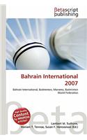 Bahrain International 2007