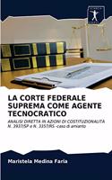 La Corte Federale Suprema Come Agente Tecnocratico