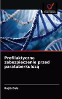 Profilaktyczne zabezpieczenie przed paratuberkulozą