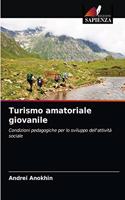 Turismo amatoriale giovanile