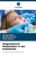 Diagnostische Modalitäten in der Endodontie