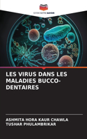 Les Virus Dans Les Maladies Bucco-Dentaires