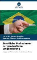 Staatliche Maßnahmen zur produktiven Eingliederung