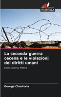 La seconda guerra cecena e le violazioni dei diritti umani