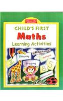 CHILD'S FIRST MATHS LEARNING ACTIVITIES