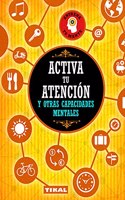 Activa tu atencion y otras capacidades mentales