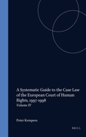 Systematic Guide to the Case Law of the European Court of Human Rights, 1997-1998